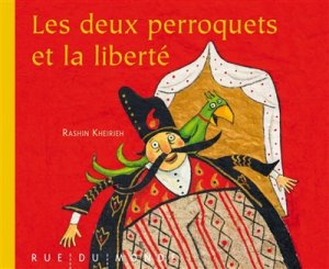 Couverture de Les deux perroquets et la liberté