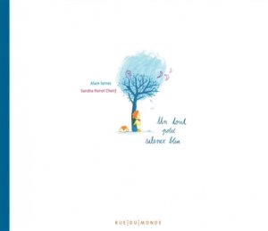 Couverture de Un tout petit silence bleu