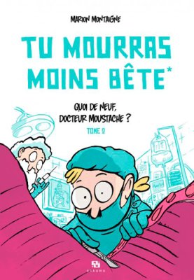 Couverture de Quoi de neuf, docteur Moustache ?