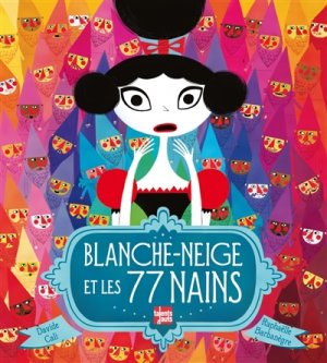 Couverture de Blanche-Neige et les 77 nains
