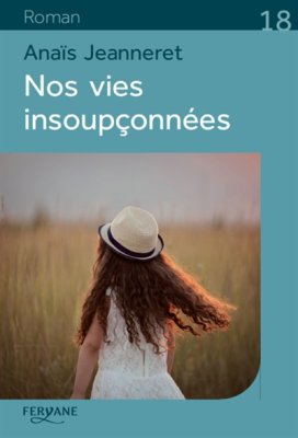 Couverture de Nos vies insoupçonnées