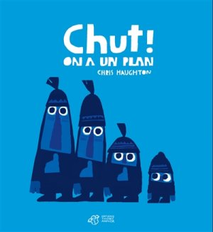 Couverture de Chut ! On a un plan