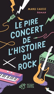 Couverture de Le pire concert de l'histoire du rock