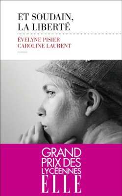 Couverture de Et soudain, la liberté
