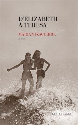 Couverture de D'Elizabeth à Teresa
