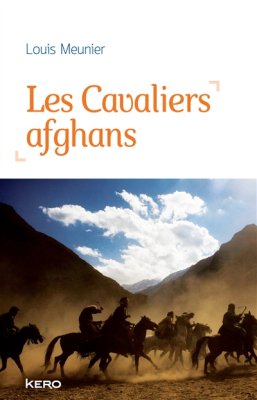 Couverture de Les Cavaliers afghans
