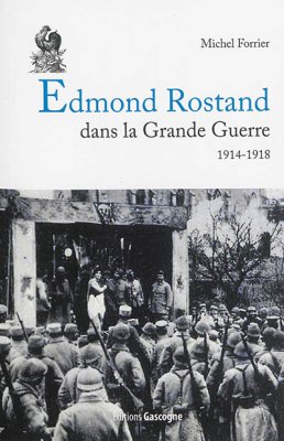 Couverture de Edmont Rostand dans la grande guerre 1914-1918