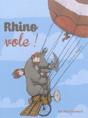 Couverture de Rhino vole !
