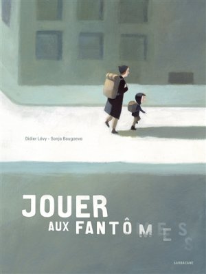 Couverture de Jouer aux fantômes