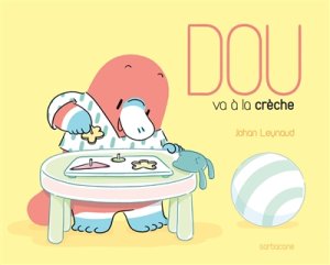 Couverture de Dou va à la crèche