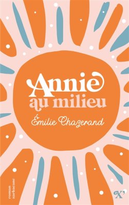 Couverture de Annie au milieu