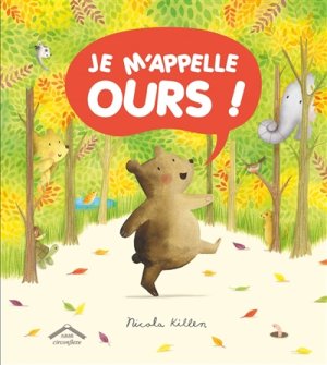 Couverture de Je m'appelle Ours