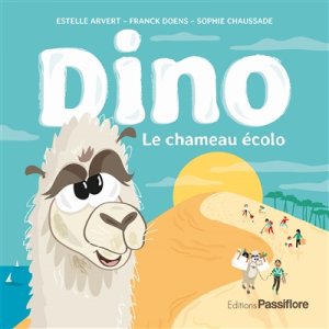 Couverture de Dino, le chameau écolo