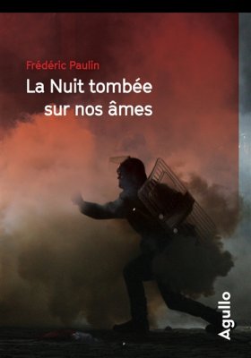 Couverture de La Nuit tombée sur nos âmes