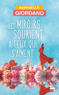 Couverture de Les miroirs sourient à ceux qui s'aiment