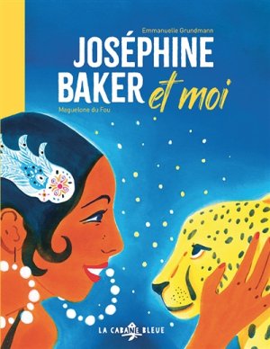 Couverture de Joséphine Baker et moi