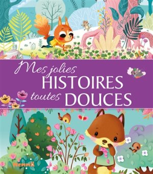 Couverture de Mes jolies histoires toutes douces