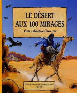 Couverture de Le Désert aux 100 mirages