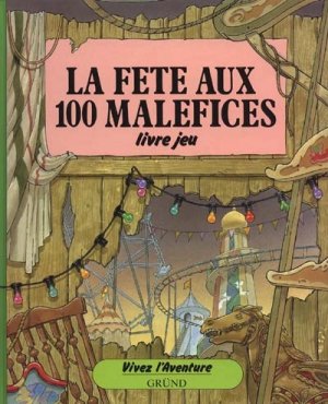 Couverture de La Fête aux 100 maléfices