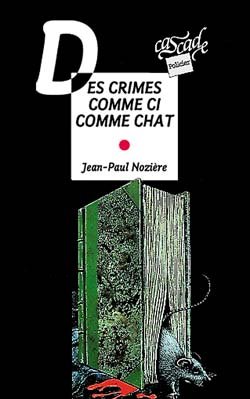 Couverture de Des crimes comme ci comme chat