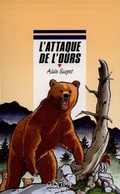 Couverture de L'attaque de l'ours