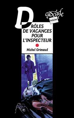 Couverture de Drôles de vacances pour l'inspecteur