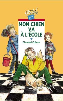 Couverture de Mon chien va à l'école