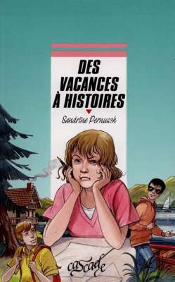 Couverture de Des vacances à histoires
