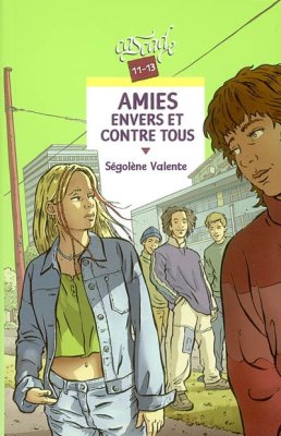 Couverture de Amies envers et contre tous
