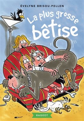 Couverture de La plus grosse bêtise