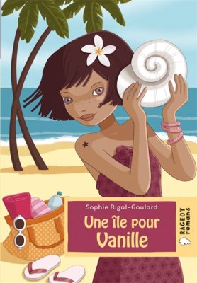 Couverture de Une île pour Vanille
