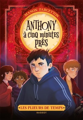 Couverture de Anthony à cinq minutes près
