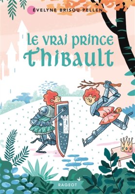Couverture de Le vrai prince Thibault