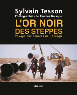 Couverture de L'or noir des steppes