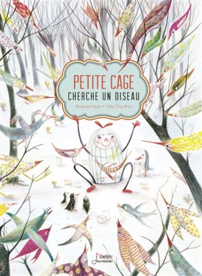 Couverture de Petite cage cherche un oiseau