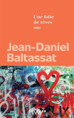 Couverture de Une folie de rêves