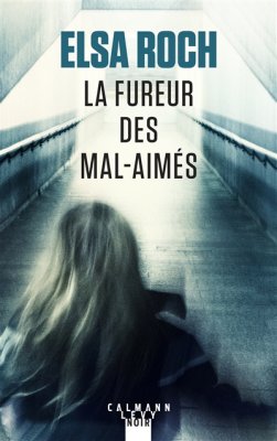 Couverture de La fureur des mal-aimés