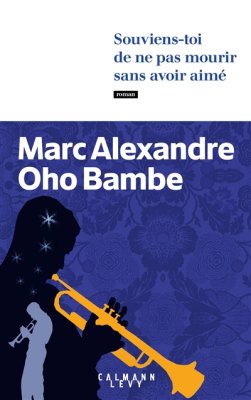 Couverture de Souviens-toi de ne pas mourir sans avoir aimé