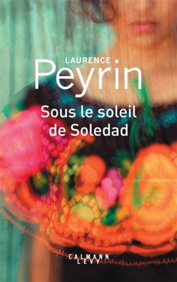 Couverture de Sous le soleil de Soledad
