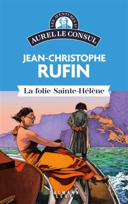 Couverture de La folie Sainte-Hélène