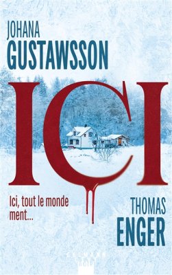 Couverture de Ici tout le monde ment...