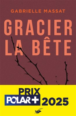 Couverture de Gracier la bête