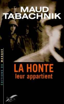 Couverture de La honte leur appartient
