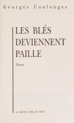 Couverture de Les blés deviennent paille