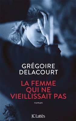 Couverture de La Femme qui ne vieillissait pas