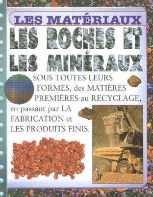 Couverture de Les roches et les minéraux