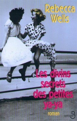 Couverture de Les divins secrets des petites ya-ya