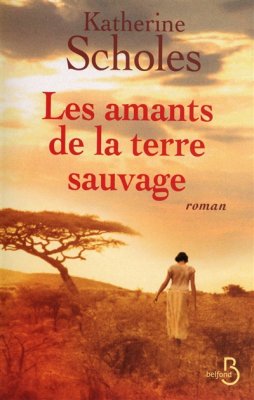 Couverture de Les Amants de la terre sauvage