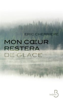 Couverture de Mon coeur restera de glace