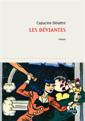 Couverture de Les déviantes